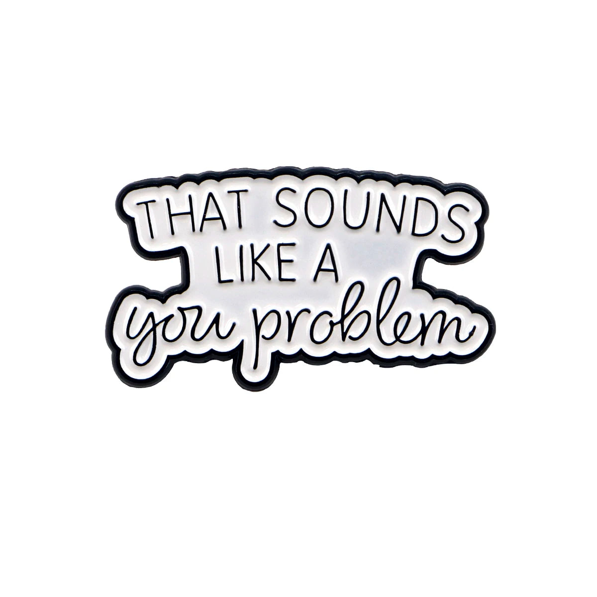 Say It Out Loud Pins: Quote Mode Activated
