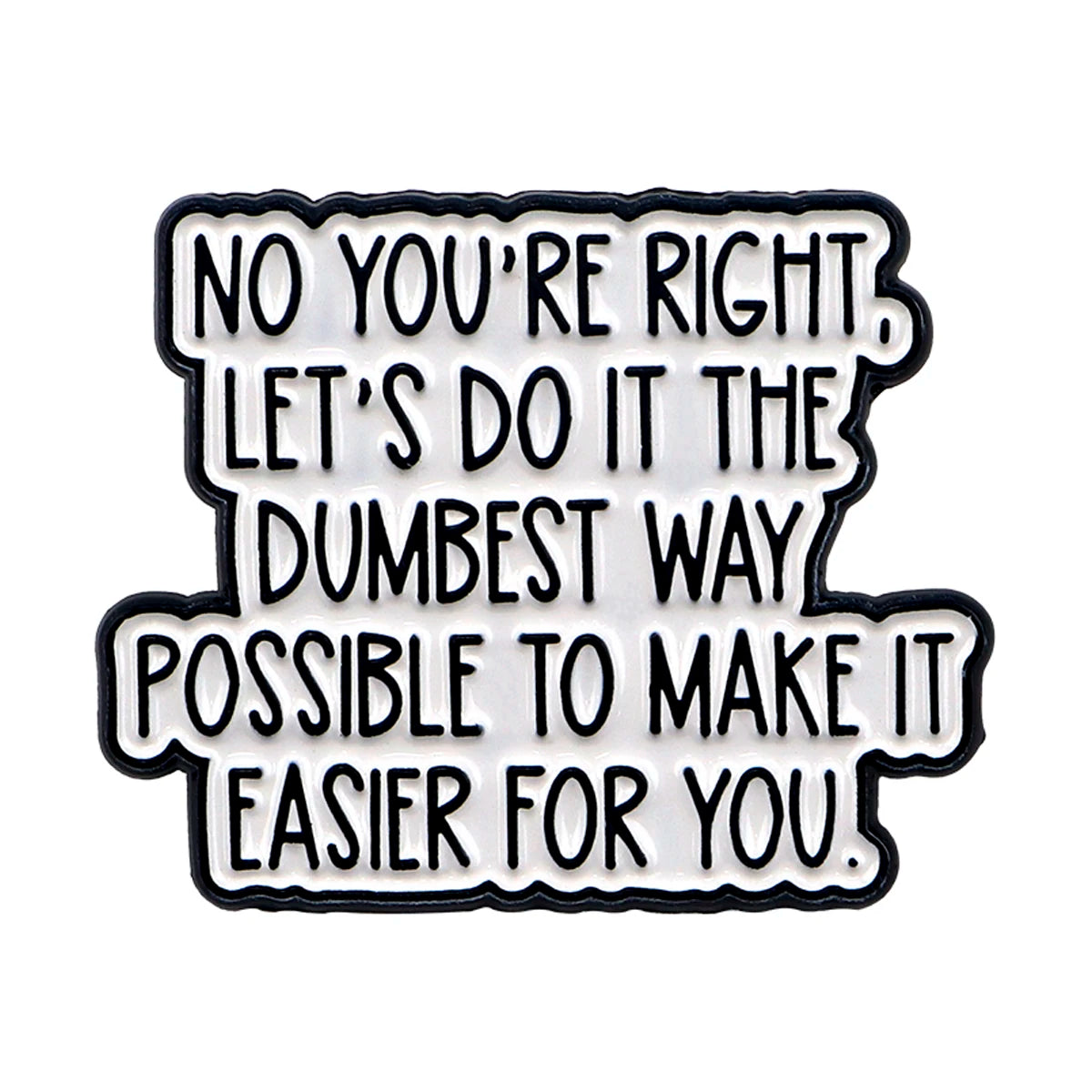 Say It Out Loud Pins: Quote Mode Activated