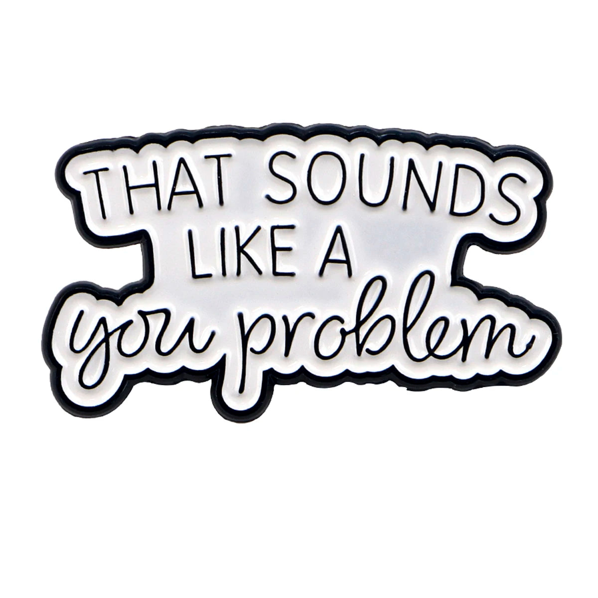 Say It Out Loud Pins: Quote Mode Activated